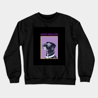 HUG DEALER SET DESIGN Crewneck Sweatshirt